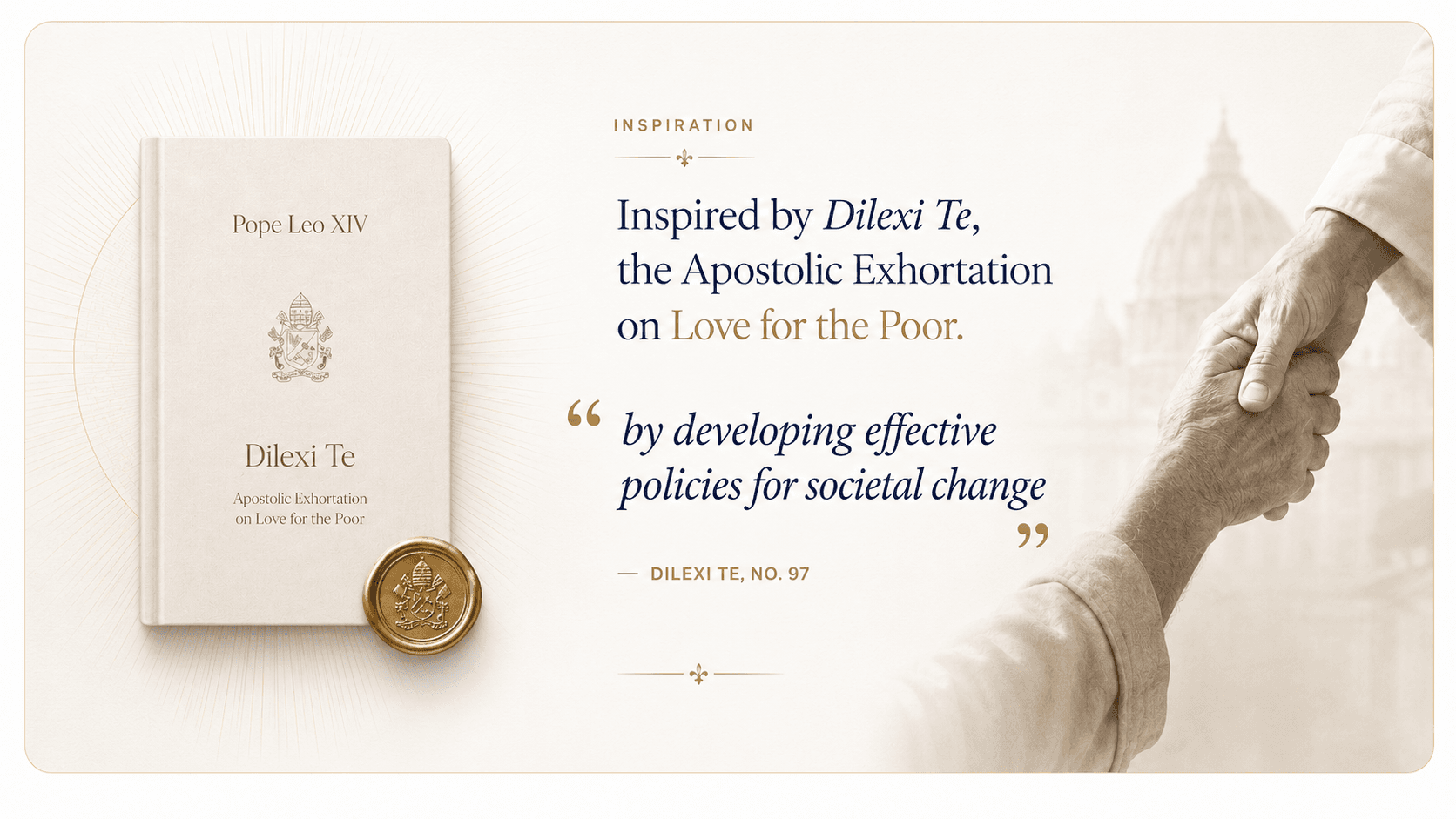 Inspired by Dilexi Te, the Apostolic Exhortation on love for the poor