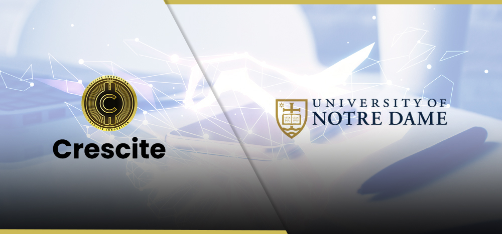 University of Notre Dame Signs Expansive Web 3.0 MOU with Crescite to include Joint Research Projects, Prototyping, and Blockchain Competitions